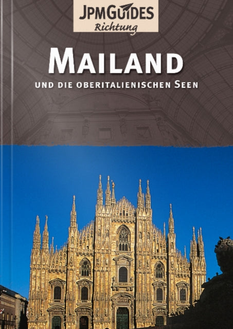 Milan/Mailand (German Edition): & the Italian Lakes (und die Oberitalienischen Seen)