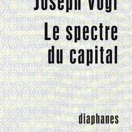 Le spectre du capital