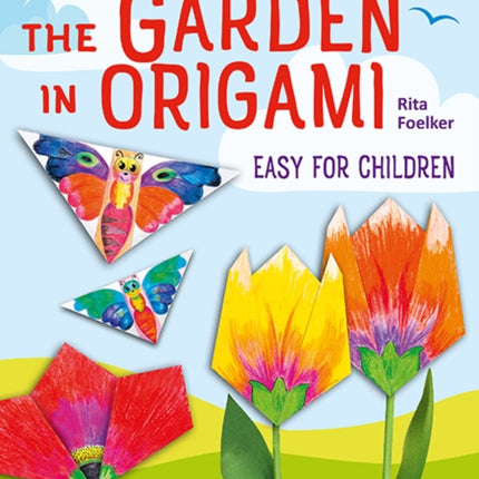 Garden in Origami, The