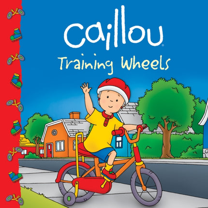 Caillou: Training Wheels