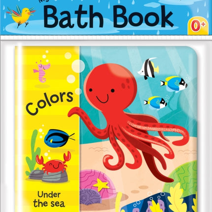 Colors: Under the Sea (My Bath Book)