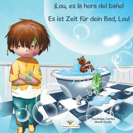 ¡Lou, es la hora del baño! - Es ist Zeit für dein