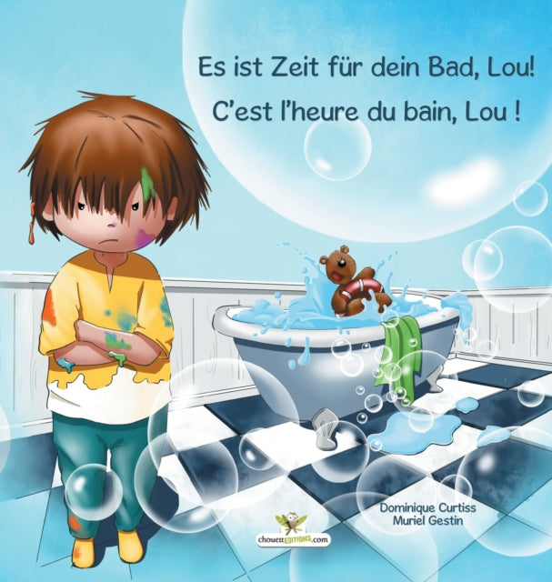 Es ist Zeit für dein Bad, Lou! - C'est l'heure du bain, Lou !