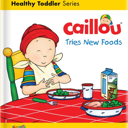 Caillou Tries New Foods