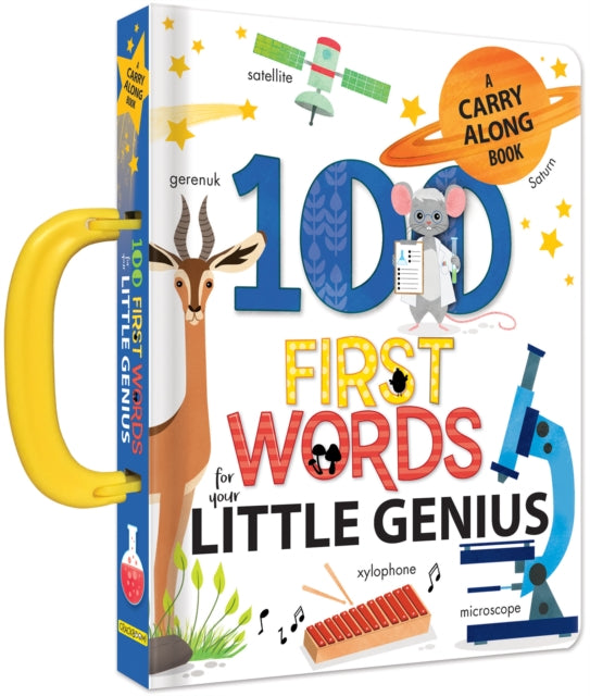 100 First Words for Your Little Genius: A Carry Along Book: A Carry Along Book