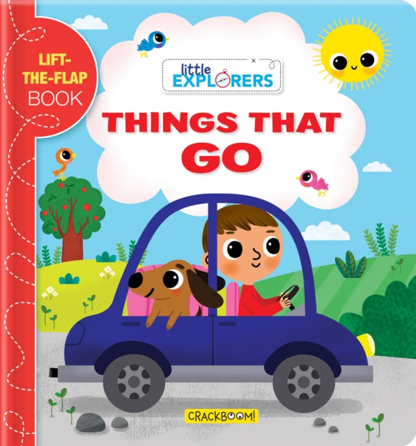 Little Explorers: Things that Go!: A Lift-the-Flap Book