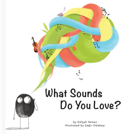 What Sounds Do You Love?