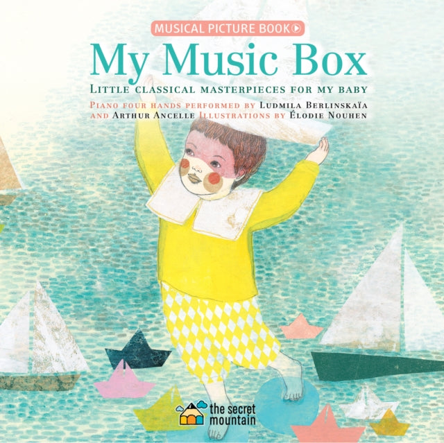 My Music Box: Little Classical Masterpieces for My Baby