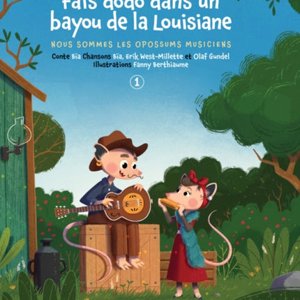 Fais Dodo Dans Un Bayou de la Louisiane: Nous