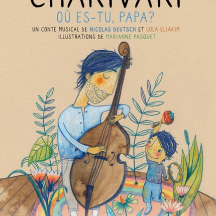 Charivari - Où-Es Tu, Papa?: Ou Es-Tu Papa?