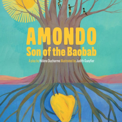 Amondo Son of the Baobab