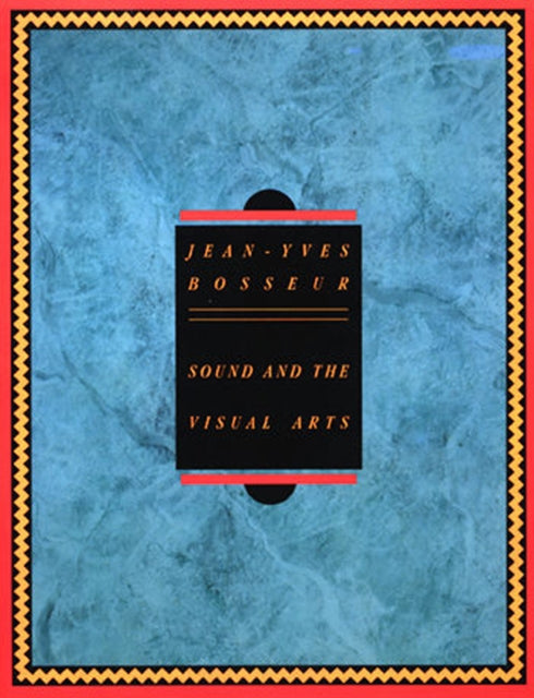 Sound And The Visual Arts