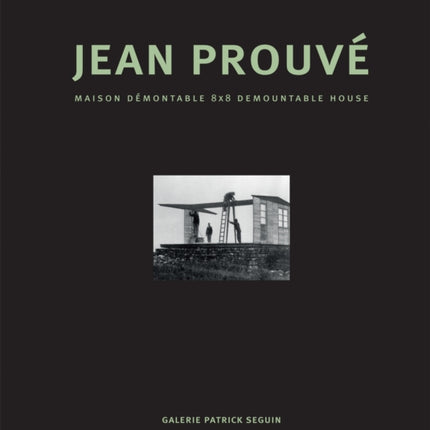 Jean Prouve  Maison Demontable 8x8 Demountable House