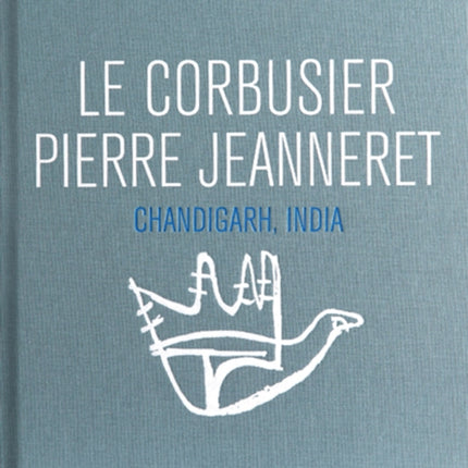 Le Corbusier  Pierre Jeanneret Chandigarh India