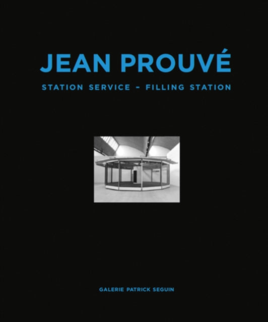 Jean Prouvé: Filling Station