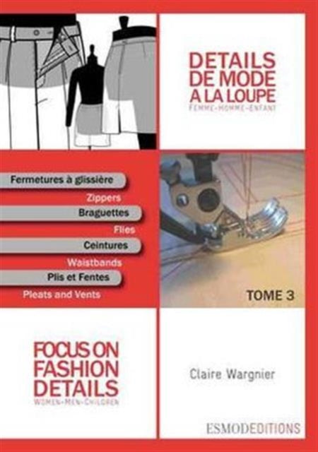 Focus on Fashion Details 3: Women-Men-Children