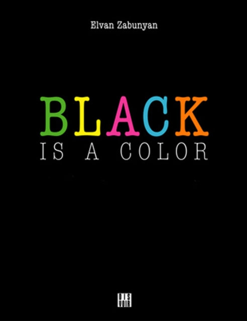 Black Is A Color