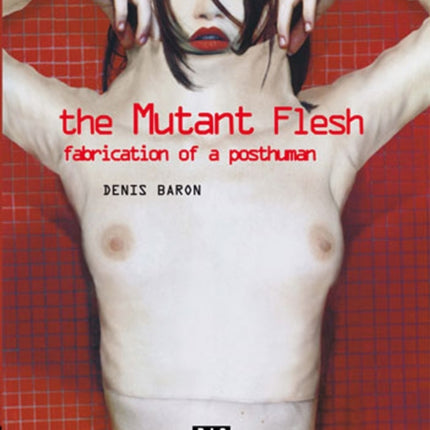 The Mutant Flesh