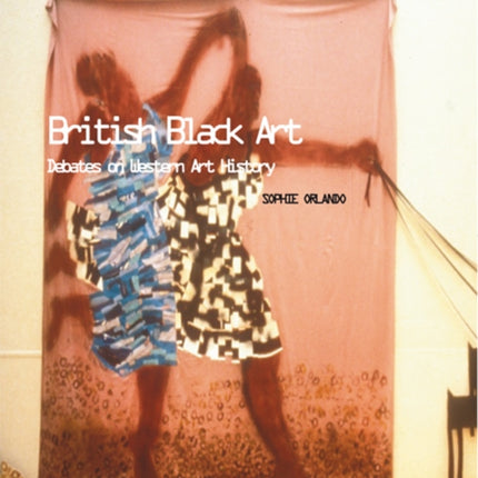 British Black Art Debates on the Western Art History