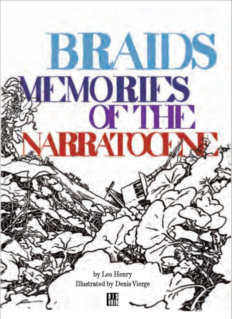 BRAIDSMEMORIES OF THE NARRATOCENE PB