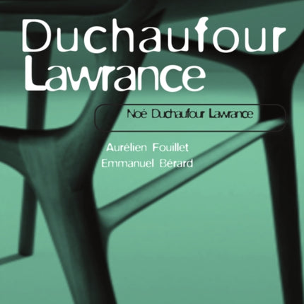 Duchaufour Lawrance: Noé Duchaufour-Lawrance