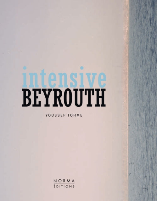 Intensive Beyrouth: Youssef Thome