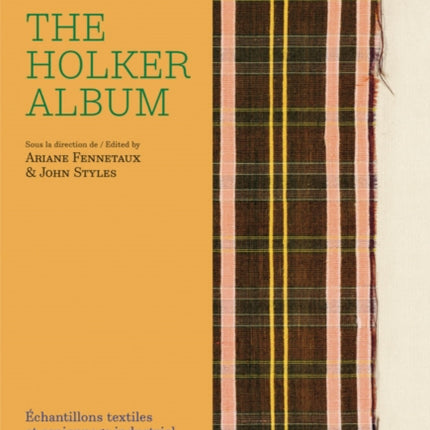 The Holker Album: Textile Samples and Industrial Espionage in the 18th Century