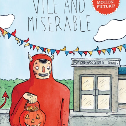 Vile and Miserable