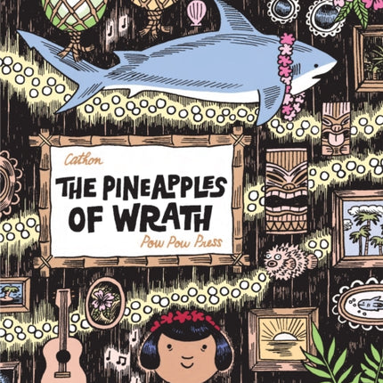 The Pineapples of Wrath