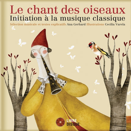 Le Chant Des Oiseaux: Initiation À La Musique