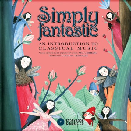 Simply Fantastic: An Introduction to Classical