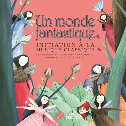 Un monde fantastique: Initiation à la musique