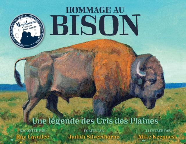 Hommage au bison: Une légende des Cris des Plaines