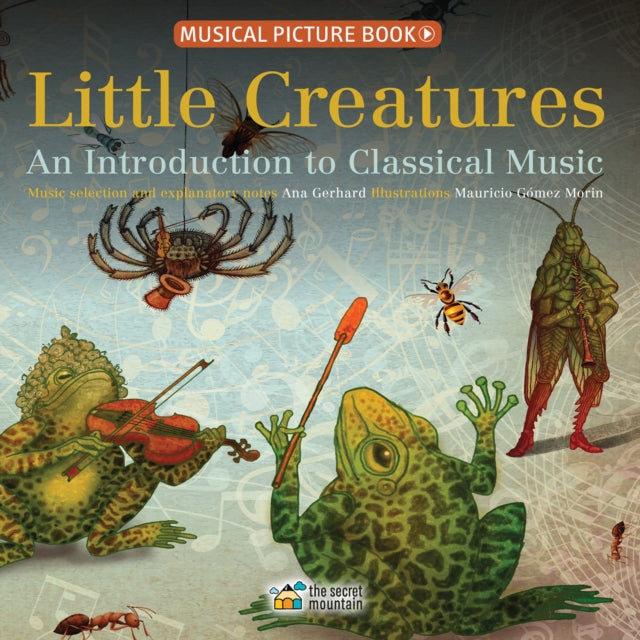 Little Creatures: An Introduction to Classical
