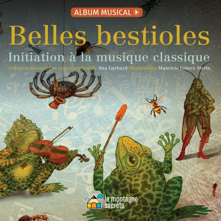 Belles bestioles: Initiation à la musique