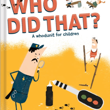 Who Did That? A Whodunit for Children