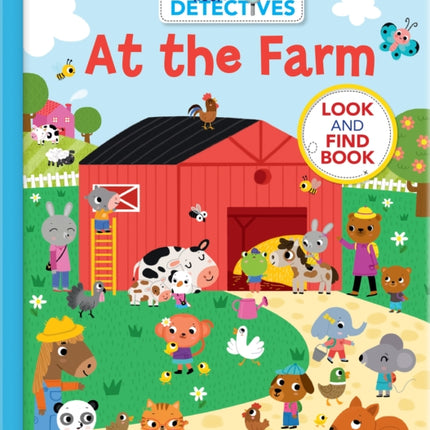 Little Detectives at the Farm: A Look and Find Book