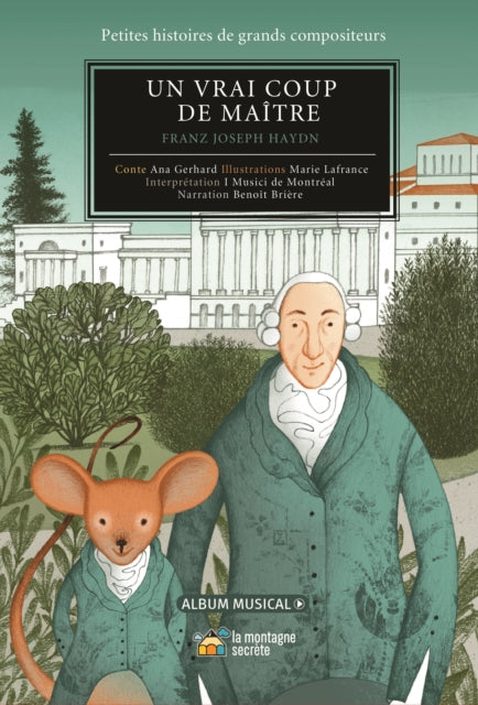Un Vrai Coup de Maître !: Franz Joseph Haydn