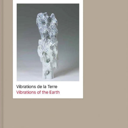 Bai Ming: Vibrations de la Terre - Vibrations of the Earth