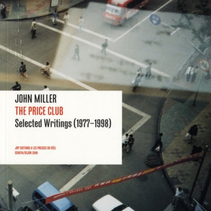 John Miller The Price Club  Selected Writings 19771998 Positions Book