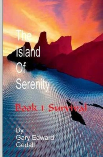 Island of Serenity Book 1: Survival