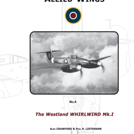 The Westland Whirwind MkI 4 ALLIED WINGS