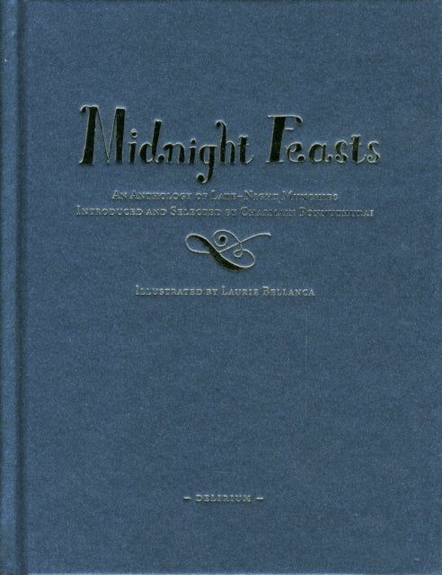 Midnight Feasts: An Anthology of Late-night Munchies