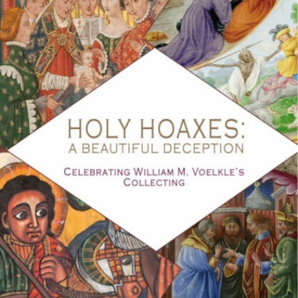 Holy Hoaxes: A Beautiful Deception