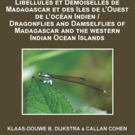 Dragonflies and Damselflies of Madagascar and the