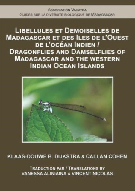 Dragonflies and Damselflies of Madagascar and the