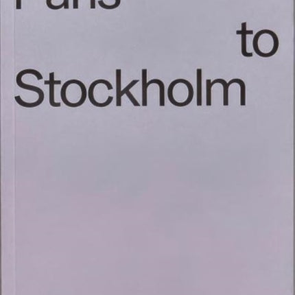 Paris to Stockholm
