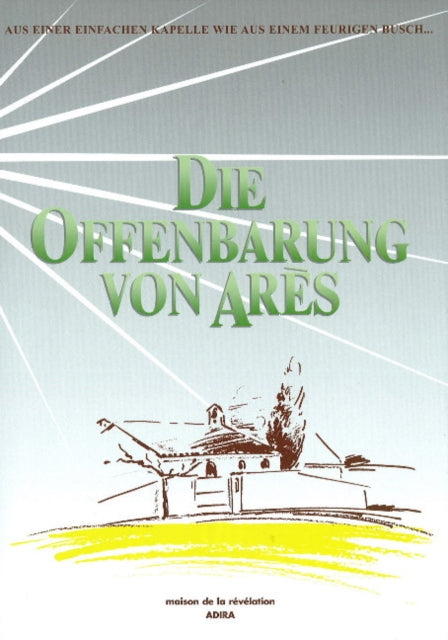 Revelation of Arès / Die Offenbarung von Arès: Bilingual Edition (German / French)