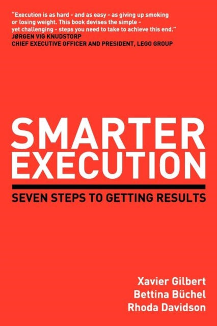 Smarter Execution: Seven Steps to Getting Results