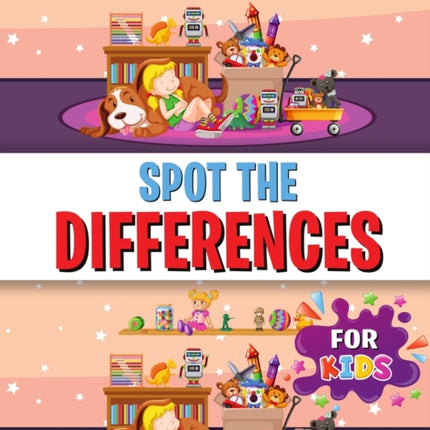 Spot the Differences for Kids: Find the Differences Book for Kids, A Fun Search and Find Book for Children